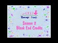 Barney Friends Season 2 Love To Read With Barney Blank End Credits Read Desc