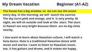 16. My Dream Vacation (Beginner A1-A2) - English Reading Practice