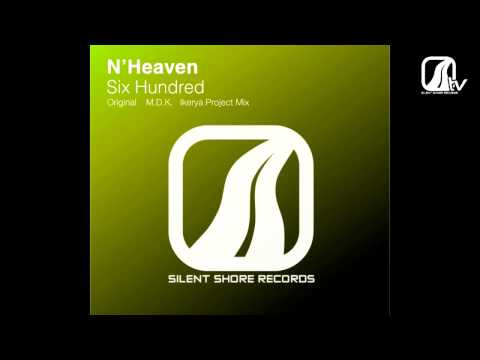 N'Heaven - Six Hundred (Ikerya Project Remix)