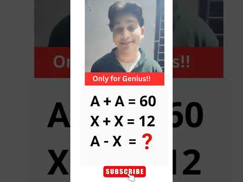 A + A = 60, X + X = 12... A - X = ? 99% Fail This! 😱 #shorts #maths #mathpuzzles