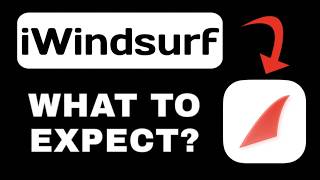 iWindsurf App Overview - What To Know