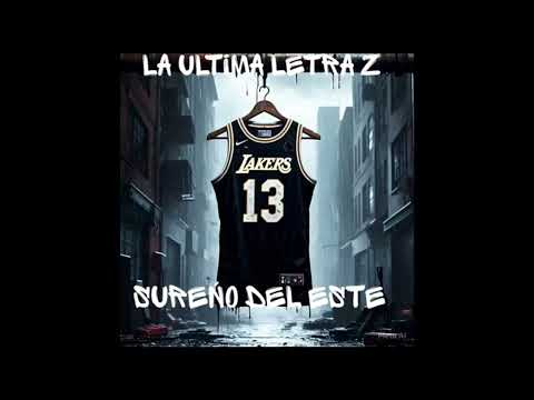 La Última Letra Z-Sureño Del Este