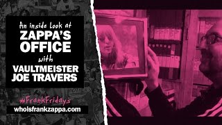 FRANK FRIDAYS: A Look around Zappa's Office with Vaultmeister Joe