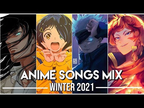Best Anime Openings & Endings Mix of Winter 2021 | Full Song【Reupload】