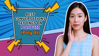 How to Set the Best Character Settings for Realistic Conversations on 