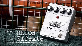 Orion Effekte Silver Drive (OD) - Review