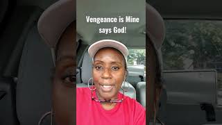 Vengeance is Mine says God! I  felt such a mourning in my spirit today.
