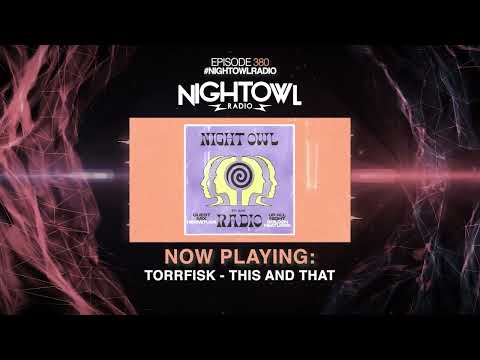 Golden Features, Hermitude - Night Owl Radio 380