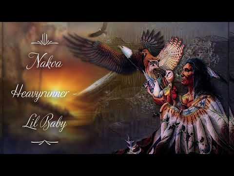 Nakoa Heavyrunner - Lil Baby