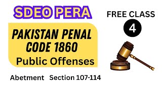 PPC Lecture 4 | Sections 107–114 (Abetment) | SDEO PERA Exam 2025
