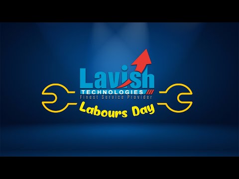 Lavish Technologies Wishing you a Happy Labour Day | Digital Marketing | Web & Graphical Designing |