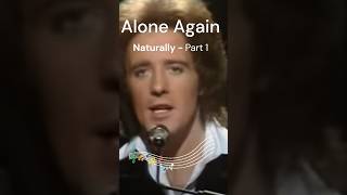 Alone Again Naturally (1) Song by Gilbert O&#39;Sullivan #musicshorts #songlyrics