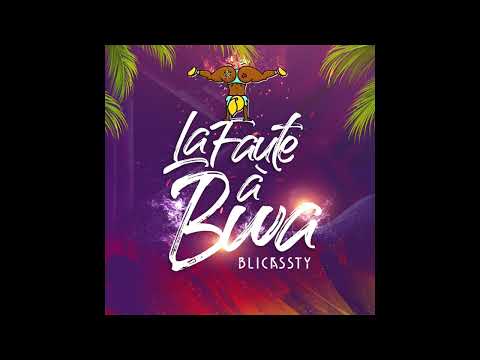 Blicassty - La Faute à Bwa
