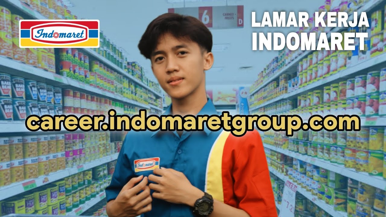 TIPS LAMAR KERJA KE INDOMARET MELALUI LINK PENDAFTARAN TERBARU