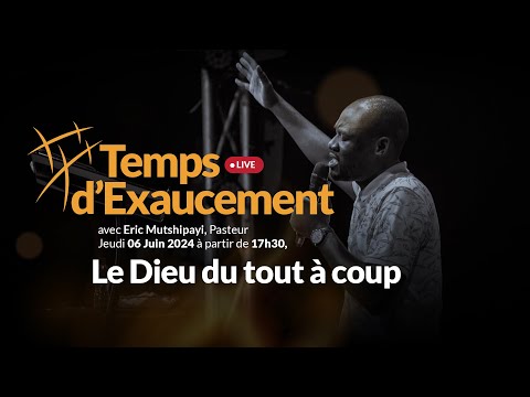 Temps d'exaucement |  Eric Mutshipayi, Pasteur | Phila d'Exaucement
