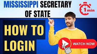 SOS.ms.gov Login⏬👇 Mississippi Secretary of State Login