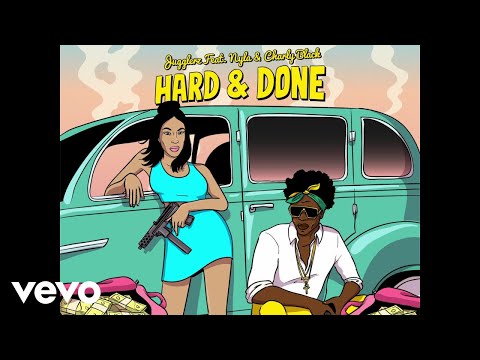 Jugglerz feat. Nyla & Charly Black - Hard & Done (Official Visualizer)