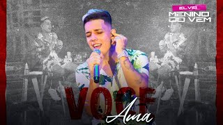 Você Ama Lyrics English Translation