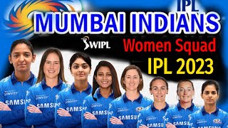 Women IPL 2023 | Mumbai Indians Women Team Squad | Mumbai Women Squad WIPL 2023 | WIPL 2023