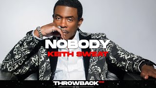 Keith Sweat - Nobody