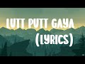 Dunki: Lutt Putt Gaya(Lyrics) Shah Rukh Khan,Taapsee|Rajkumar Hirani|Pritam,Arijit,Swanand,IP Singh