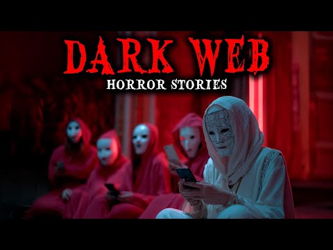 2 Hours of Dark Web Horror Stories | True Scary Stories