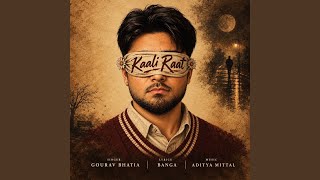 Download lagu KAALI RAAT mp3