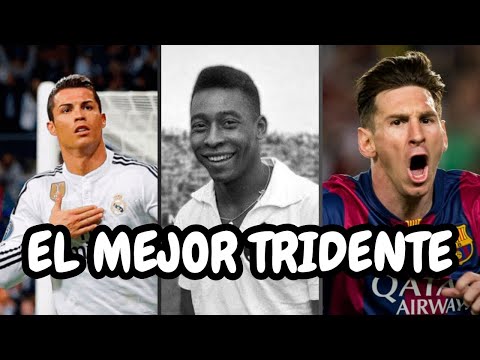 THE BEST TRIDENTS IN THE HISTORY OF FOOTBALL