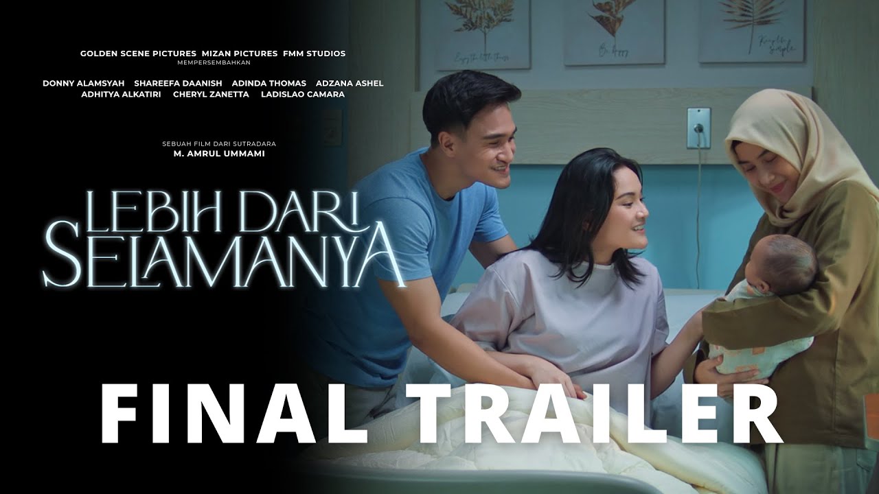 Lebih Dari Selamanya - Official Final Trailer