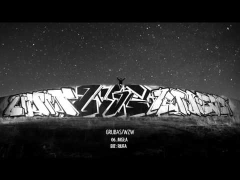 06.GRUBAS/WZW - MGŁA, BIT: RUFA