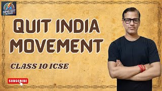 Quit India Movement | ICSE Class 10 | ICSE History 2025 | @sirtarunrupani