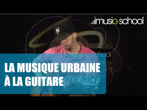 LA MUSIQUE URBAINE À LA GUITARE : Cours de guitare avec Joon Switon