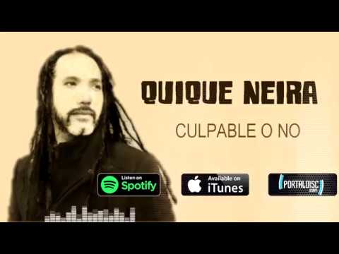 Quique Neira - Culpable O No (Audio Oficial)