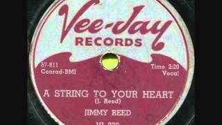 JIMMY REED  A String to your Heart   1958