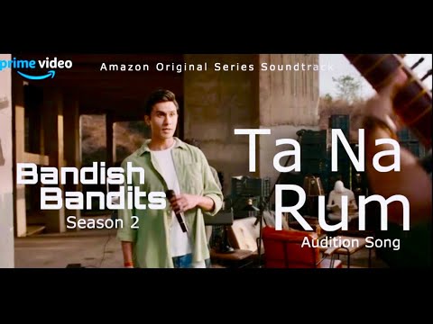 Ta Na Rum | Bandish Bandits Season 2 | Audition for Rage and Raga 🥁 | Ritwik Bhowmik | Paresh Pahuja
