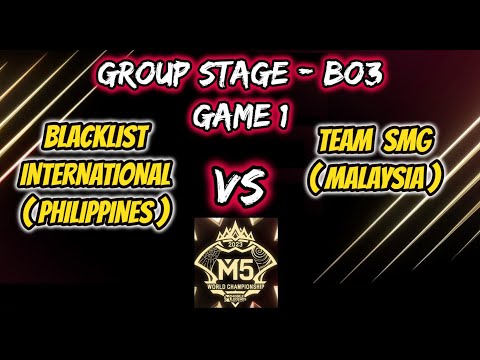 BLACKLIST INTERNATIONAL VS TEAM SMG | GAME 1 | GROUP STAGE | M5 WORLD CHAMPIONSHIP