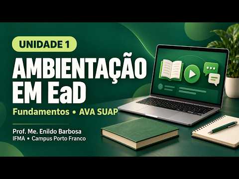 Ambientação em EaD | Unidade 1: Fundamentos e AVA SUAP