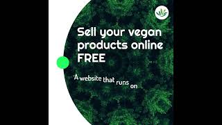 Sell your Vegan items online for FREE