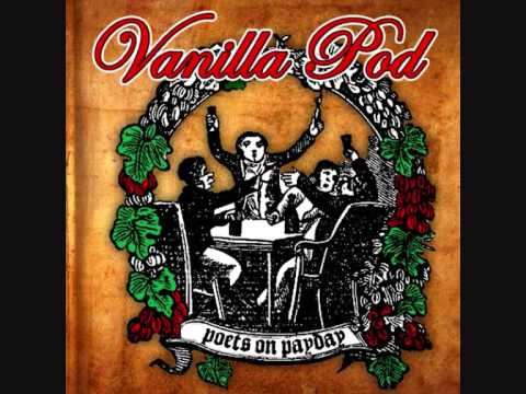 Vanilla Pod - Walk Of Shame