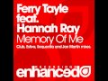 Ferry Tayle feat. Hannah Ray - Memory Of Me ...