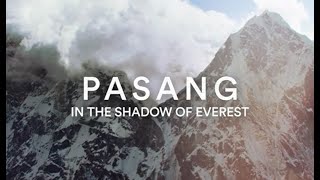 Pasang: In the Shadow of Everest (2024) Video