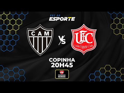 ATLÉTICO-MG x UNIÃO RONDONÓPOLIS - AO VIVO | COPINHA – 04/01/2026