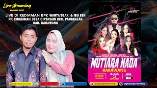 Download lagu LIVE MUTIARA NADA KARAWANG HJT BPK WARYA/BLAK  & IBU EEN PANGKALAN KARAWANG 23 JUNI 20206 mlm mp3
