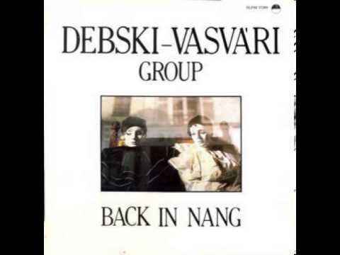 Debski - Vasvári Group - Back In Nang