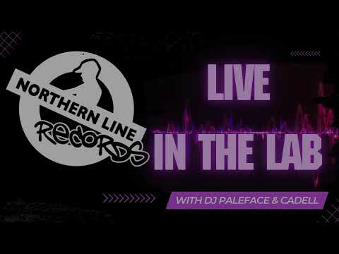 Live in the Lab - DJ Paleface with Cadell and special guest N.S.E