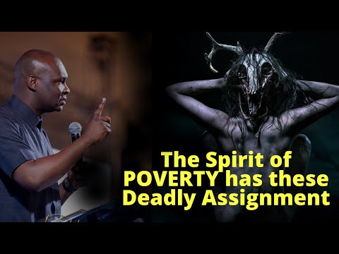 The Assignment of the SPIRIT of POVERTY | APOSTLE JOSHUA SELMAN