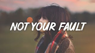 yaeow – not your fault (Lyrics)