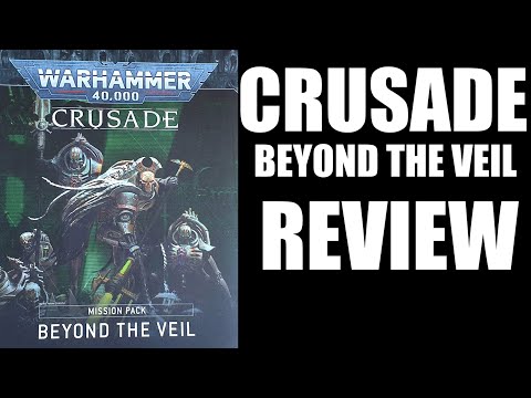 Warhammer 40,000 Beyond The Veil Crusade Mission Pack Review - 40k 9th Edition