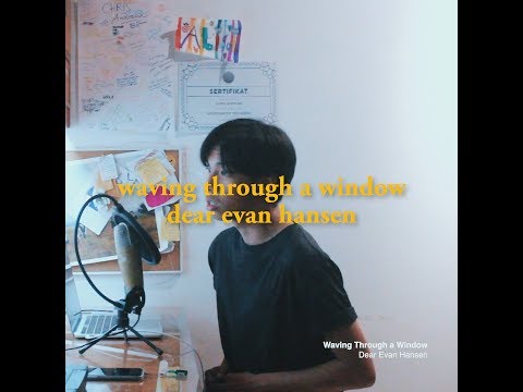Waving Through a Window - Dear Evan Hansen / Cover by Chris Andrian