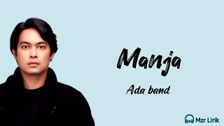 Download lagu Manja - Ada band (lirik lagu) mp3 Download lagu Manja - Ada band (lirik lagu) mp3